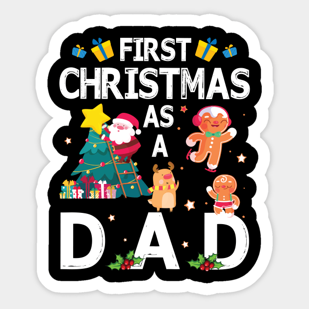 First Christmas As A Dad Merry Xmas Noel Day Father Sticker by bakhanh123